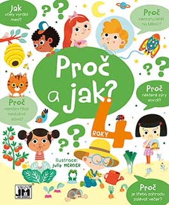 Proč a jak/ 4 roky