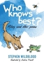 Who knows best?