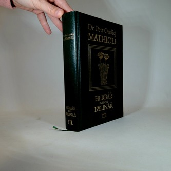 Herbář neboli bylinář III.