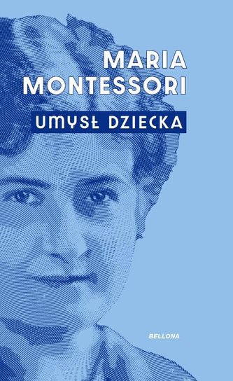 Umysł dziecka Umysł dziecka