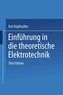 Einführung in die theoretische Elektrotechnik