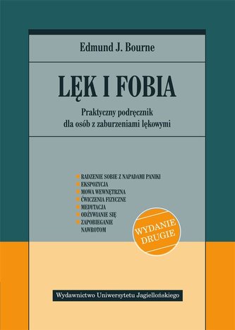 Lęk i fobia. Praktyczny podręcznik dla osób..
