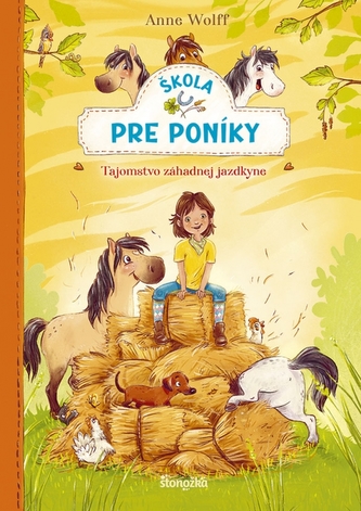 Škola pre poníky 1: Tajomstvo záhadnej jazdkyne Škola pre poníky 1: Tajomstvo záhadnej jazdkyne