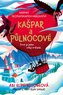 Kroniky Nezmapovaných království: Kašpar a půlnocové