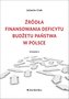 Źródła finansowania deficytu budżetu państwa.. w.2