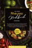 Das große Rheuma Kochbuch! Inklusive 14 Tage Ernährungsplan und Ernährungsratgeber. 1. Auflage