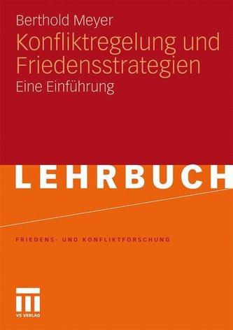 Konfliktregelung und Friedensstrategien