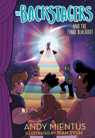 Backstagers and the Final Blackout (Backstagers #3), The