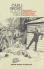 Carl Grose: Plays One