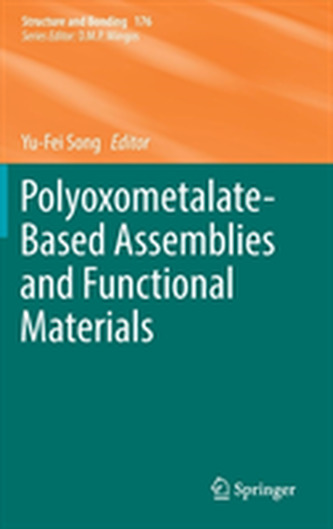 Polyoxometalate-Based Assemblies and Functional Materials