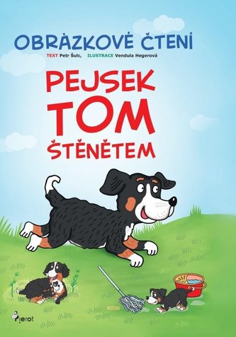 Pejsek Tom štěnětem - Obrázkové čtení