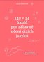 140 + 24 úkolů pro zábavné učení cizích jazyků