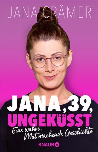 Jana, 39, ungeküsst