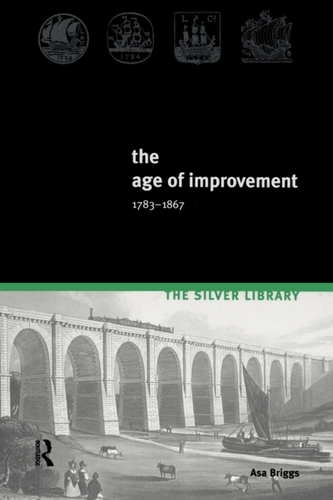 The Age of Improvement, 1783-1867