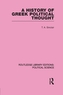 A History of Greek Political Thought (Routledge Library Editions: Political Science Volume 34)