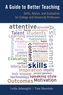 A Guide to Better Teaching