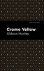 Crome Yellow