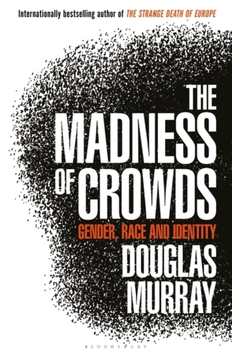 The Madness of Crowds