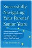 Successfully Navigating Your Parents' Senior Years