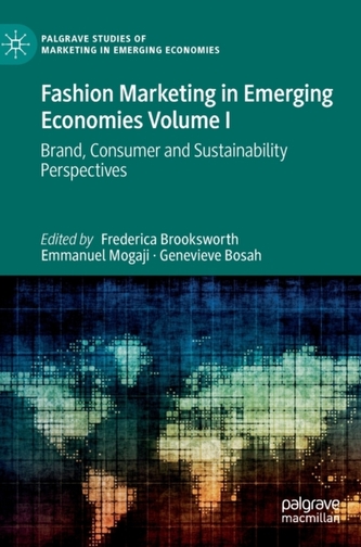 Fashion Marketing in Emerging Economies Volume I