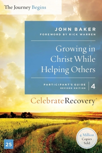 Growing in Christ While Helping Others Participant's Guide 4