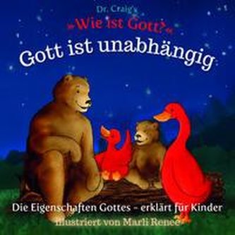 Dr. Craig's "Wie ist Gott?" Gott ist unabhängig