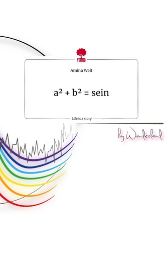 a² + b² = sein . Life is a Story - story.one