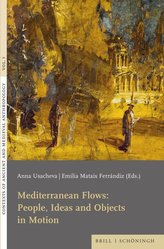 Mediterranean Flows: People, Ideas and Objects in Motion