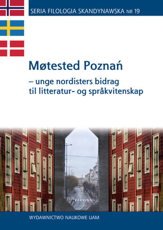 Møtested Poznań - unge nordisters bidrag til litteratur- og språkvitenskap
