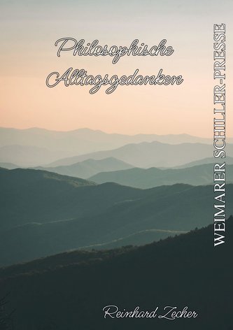 Philosophische Alltagsgedanken