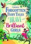 FORGOTTEN FAIRY TALES OF BRAVE