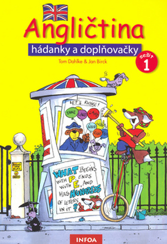 Angličtina hádanky a doplňovačky 1.díl