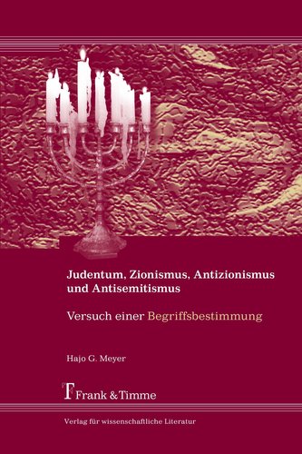 Judentum, Zionismus, Antizionismus und Antisemitismus