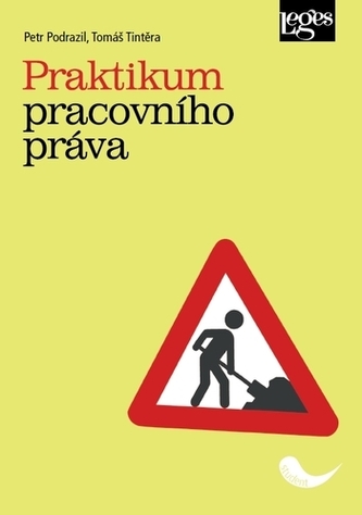 Praktikum pracovního práva Praktikum pracovního práva