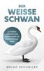 Der Weiße Schwan