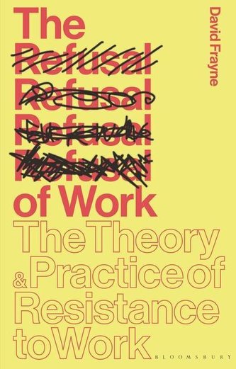 The Refusal of Work