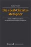 Die Leib-Christi-Metapher