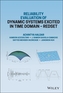Reliability Evaluation of Dynamic Systems Excited in Time Domain