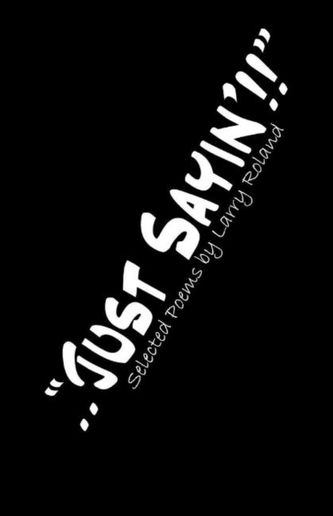 ..Just Sayin'!!