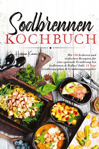Sodbrennen Kochbuch
