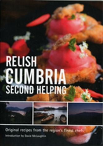 Relish Cumbria - Second Helping