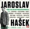 Jaroslav Hašek Výběr z díla světově proslulého spisovatele