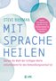 Mit Sprache heilen