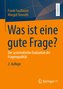 Was ist eine gute Frage?