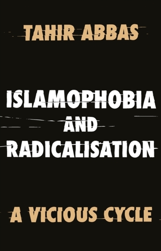 Islamophobia and Radicalisation