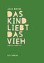 Das Kind liebt das Vieh