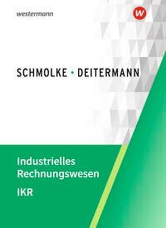Industrielles Rechnungswesen - IKR. Schülerband