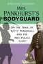 Mrs Pankhurst's Bodyguard