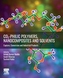 CO2-philic Polymers, Nanocomposites and Solvents