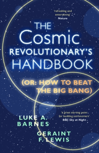 The Cosmic Revolutionary's Handbook